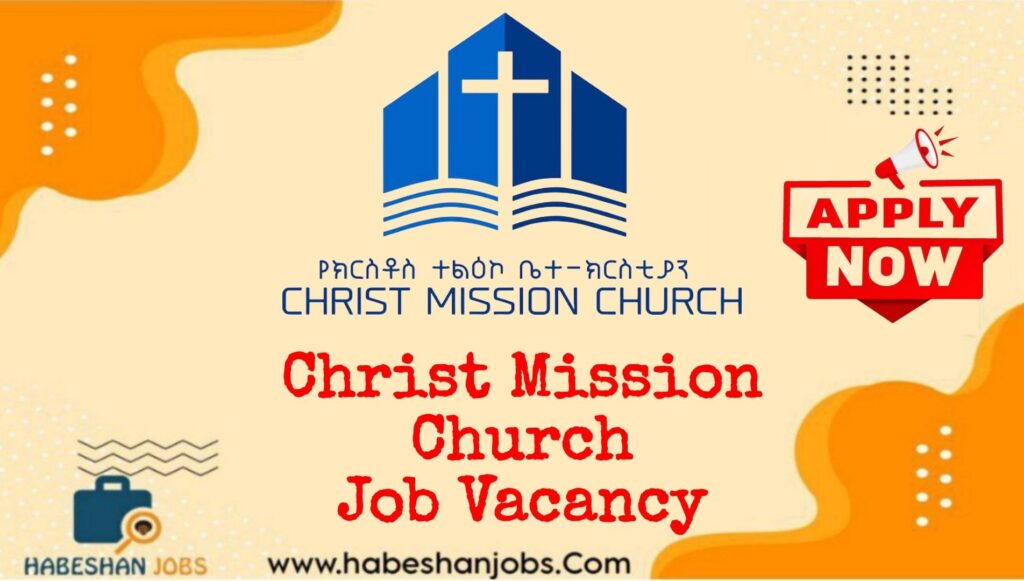 Christ Mission Church Job Vacancy 2026 | Camera and Video Editor, General Service Officer, Receptionist IMG 20260830 101954 871