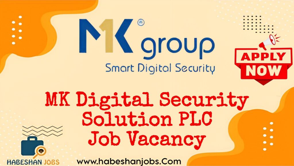 MK Digital Security Solutions PLC Vacancy 2026 | Graphics Designer IMG 20260908 122218 071