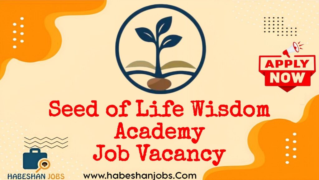 Seed of Life Wisdom Academy Vacancy 2026 | 8 Positions IMG 20260919 140753 693